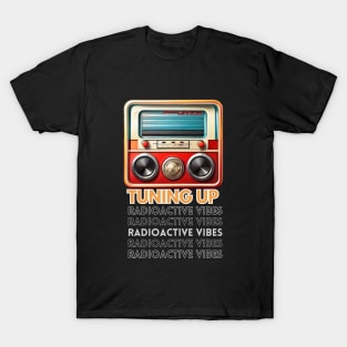 Radioactive Vibes T-Shirt